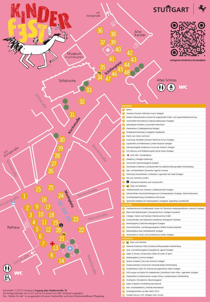 Auf dem Marktplatz findest Du die Bühne mit einem abwechslungsreichen Programm. Außerdem befinden sich auf dem Marktplatz viele Mitmachangebote wie das Spielmobil Mobifant, Bastelangebote, ein Müllmobil der Müllabfuhr und die Tombola. Außerdem findest Du hier Stände mit Essen und Getränken. Am Info-Stand helfen Dir die Kinderfest-Lots*innen gerne weiter.
Entlang der Kirchstraße findest Du unter anderem den Bibliotheksbus der Stadtbibliothek, verschiedene Bastel- und Kreativangebote und ein Riesenxylophon zum Musizieren.
Auf dem Schillerplatz befindet sich unter anderem die Aktionsfläche der Kinderturn-Welt, ein Kletterturm, verschiedene Mal- und Bastelaktionen und ein Football-Parcour.
Toiletten befinden sich beim Marktplatz im Restaurant Ratskeller und in der Eichstraße 7 (dort auch "Toilette für alle" mit Deckenlifter) und beim Schillerplatz im Landesmuseum im Alten Schloss.
Essen und Getränke gibt es an den Ständen am Marktplatz (bei den großen Bäumen) und am Schillerplatz (Ecke Stiftskirche). Außerdem gibt es einen kostenlosen Wasserspender an der Ecke Marktplatz/Hirschstraße (hinter der Bühne), wo man sich Wasser abfüllen kann.